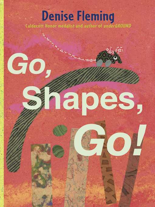 Title details for Go, Shapes, Go! by Denise Fleming - Wait list